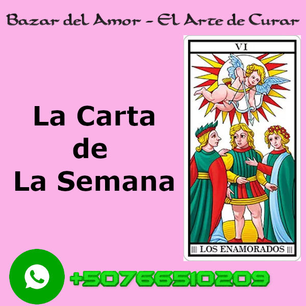 Lecturas del Tarot – La Carta de la Semana